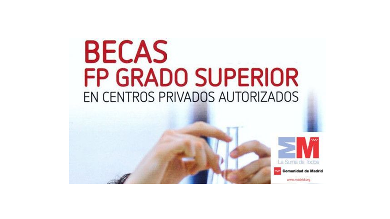 mañana sin embargo sol Abierto el plazo de solicitud de Becas para el estudio de Formación  Profesional de Grado Superior para el curso 2021-22 en Madrid - Federación  Madrileña de Familias Numerosas